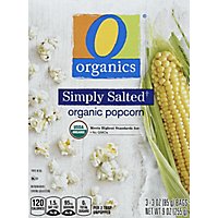 O Organics Organic Popcorn Simply Salted - 3-3 Oz