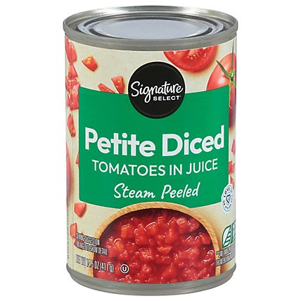 Signature SELECT Diced Petite Tomatoes - 14.5 Oz - safeway Signature SELECT Diced Petite Tomatoes - 14.5 Oz - safeway