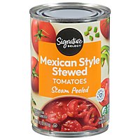 Signature SELECT Tomatoes Stewed Mexican Style - 14.5 Oz - Image 1