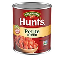 Hunt's Petite Diced Tomatoes - 28 Oz