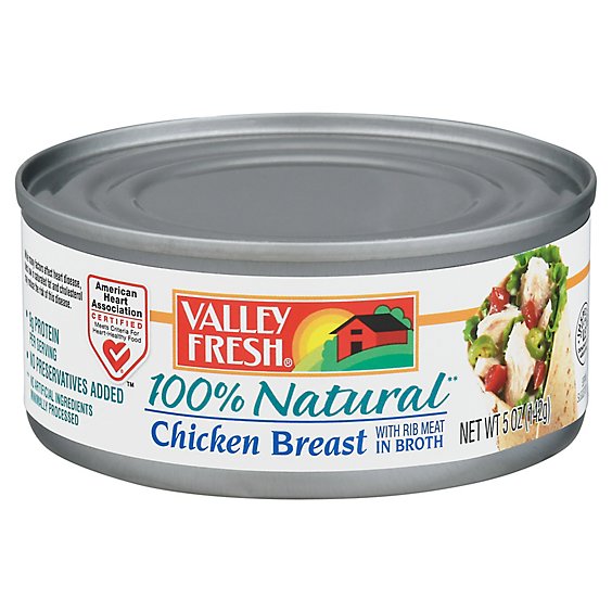 Valley Fresh Chicken Breast 100% Natural with Rib Meat in Broth - 5 Oz