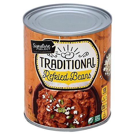 Signature SELECT Beans Refried Traditional Can - 31 Oz