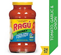 RAGU Chunky Pasta Sauce Tomato Garlic & Onion Jar - 24 Oz