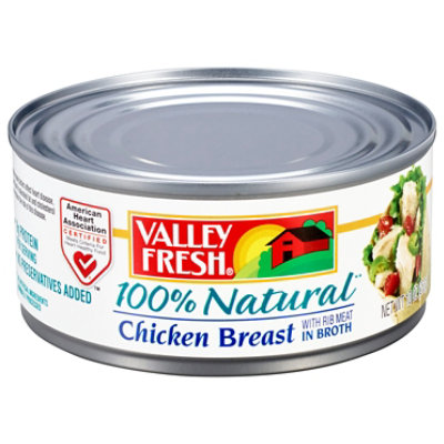 Valley Fresh Chicken Breast 100% Natural with Rib Meat in Broth - 10 Oz