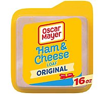 Oscar Mayer Loaf Ham & Cheese - 16 Oz