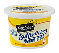 Signature SELECT Butterlicious Spread 58% Vegetable Oil - 15 Oz