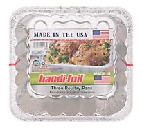 Handi-foil Pans Poultry - 3 Count