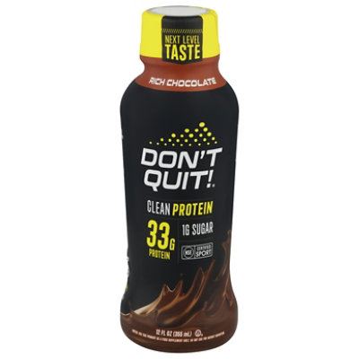 Dont Quit Chocolate Protein Shake - 12 Oz