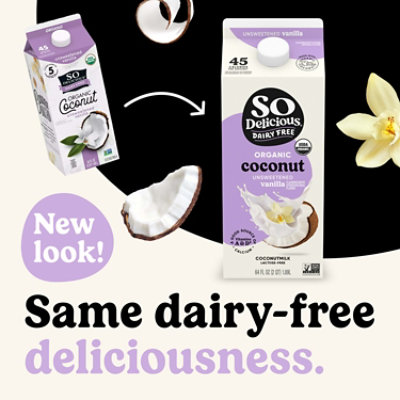 So Delicious Dairy Free UHT Unsweetened Vanilla Coconut Milk - 64 Fl. Oz. - Image 3