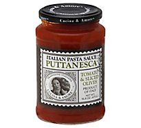 Cucina & Amore Pasta Sauce Italian Puttanesca Tomato & Sliced Olives Jar - 16.8 Oz