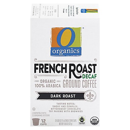 O Organics Organic Coffee Single Serve Cups Dark Roast French Roast Decaf - 12-0.38 Oz - Image 3