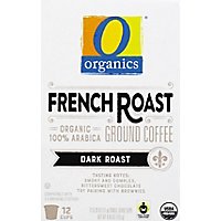 O Organics Coffee Organic Arabica Single Serve Cups Dark Roast French Roast - 12-0.38 Oz - Image 2
