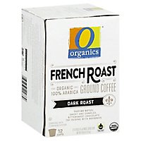 O Organics Coffee Organic Arabica Single Serve Cups Dark Roast French Roast - 12-0.38 Oz - Image 1