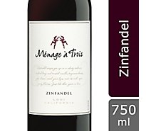 Menage a Trois Zinfandel Red Wine Bottle - 750 Ml