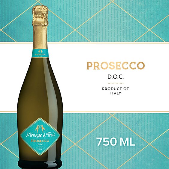 Menage a Trois Prosecco Sparkling White Wine Bottle - 750 Ml