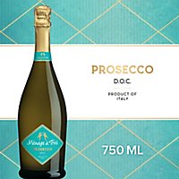 Menage a Trois Prosecco Sparkling White Wine Bottle - 750 Ml - Image 1