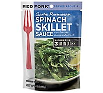 Red Fork Skillet Sauce Spinach Garlic Parmesan Pouch - 4 Oz