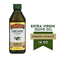 Pompeian Olive Oil Organic Extra Virgin Full-Bodied Flavor - 16 Fl. Oz.