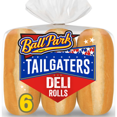 Ball Park Tailgaters Deli Rolls - 6 - 15 Oz