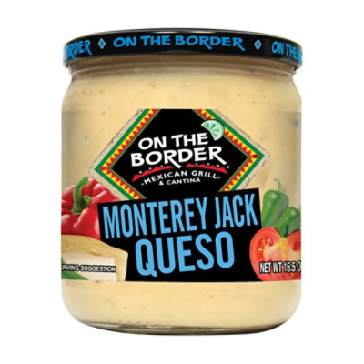 On The Border Queso Creamy Monterrey Jack Jar - 15.5 Oz - Image 2