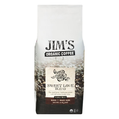 Jims Organic Coffee Coffee Organic Whole Bean Dark Roast Sweet Love Blend - 11 Oz