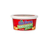 Oak Farms French Onion Dip With Real Sour Cream - 12 Oz