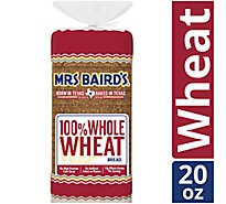 Mrs Baird's 100% Whole Wheat Bread - 20 Oz