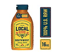 Local Hive Honey Raw & Unfiltered Southwest - 16 Oz