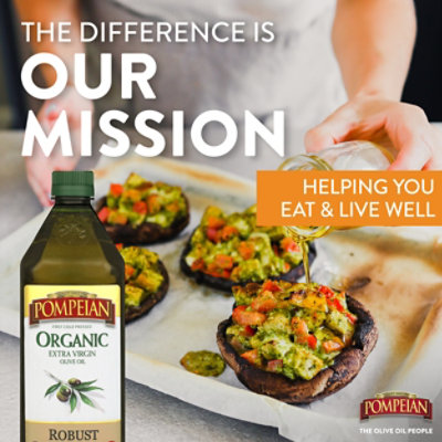 Pompeian Organic Robust Extra Virgin Olive Oil - 32 Fl. Oz. - Image 4