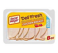 Oscar Mayer Deli Fresh Rotisserie Seasoned Chicken Breast Lunch Meat with Lower Sodium - 8 Oz