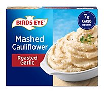 Birds Eye Roasted Garlic Mashed Cauliflower - 12 Oz