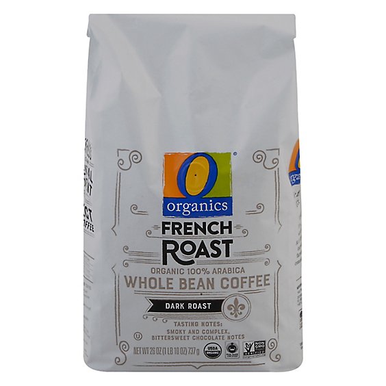 O Organics Coffee Whole Beans Dark Roast French Roast - 26 Oz
