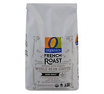 O Organics Coffee Whole Beans Dark Roast French Roast - 26 Oz