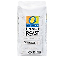 O Organics Coffee Whole Beans Dark Roast French Roast - 10 Oz