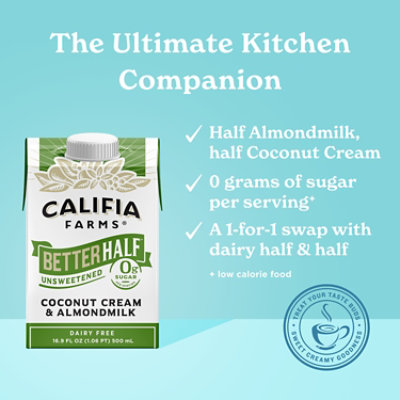 Califia Farms Unsweetened Better Half Almond Milk Coconut Cream And Almond Milk - 16.9 Fl. Oz. - Image 3