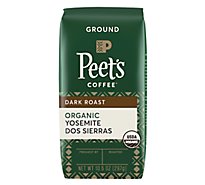 Peet's Coffee Organic Yosemite Dos Sierras Dark Roast Ground Coffee Bag - 10.5 Oz