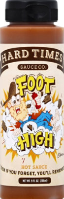 Hard Times Foot High Hot Sauce - 8 Oz - Image 2