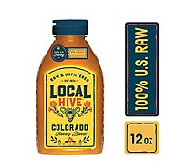 Local Hive Honey Raw & Unfiltered Colorado - 12 Oz