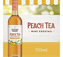 Sutter Home Peach Tea Wine Cocktail Bottle - 750 Ml