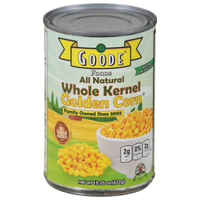 Goode Foods Whole Corn - 15.25 Oz