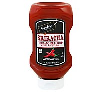 Signature SELECT Ketchup Tomato Sriracha - 20 Oz