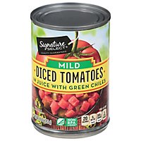 Signature SELECT Tomatoes Diced With Green Chiles Mild - 10 Oz - Image 1