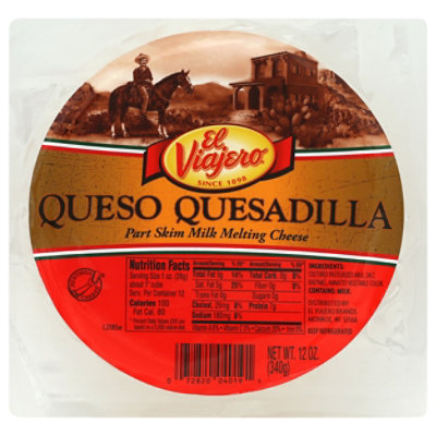 El Viajero Melting Cheese Part Skim Queso Quesadilla - 12 Oz - Safeway