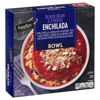 Signature Select Bowl Enchilada Black Bean & Cheese 9 Oz Vons
