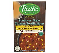 Pacific Foods Organic Soup Southwest Style Chicken Tortilla With Chicken Bone Broth - 17 Oz