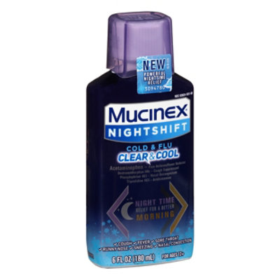 Mucinex Nightshift Cold & Flu Medicine Liquid Night Time Relief Clear & Cool - 6 Fl. Oz.