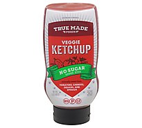 True Made Foods Ketchup Vegetable No Added Sugar - 17 Oz