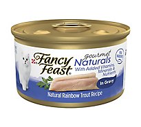 Fancy Feast Cat Food Wet Gourmet Naturals Rainbow Trout - 3 Oz