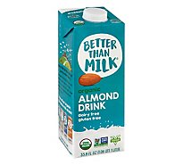 Better Than Milk Almond Milk Orgnl Org - 33.8 Fl. Oz.