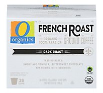 O Organic Coffee Pod French Roast - 36 Count